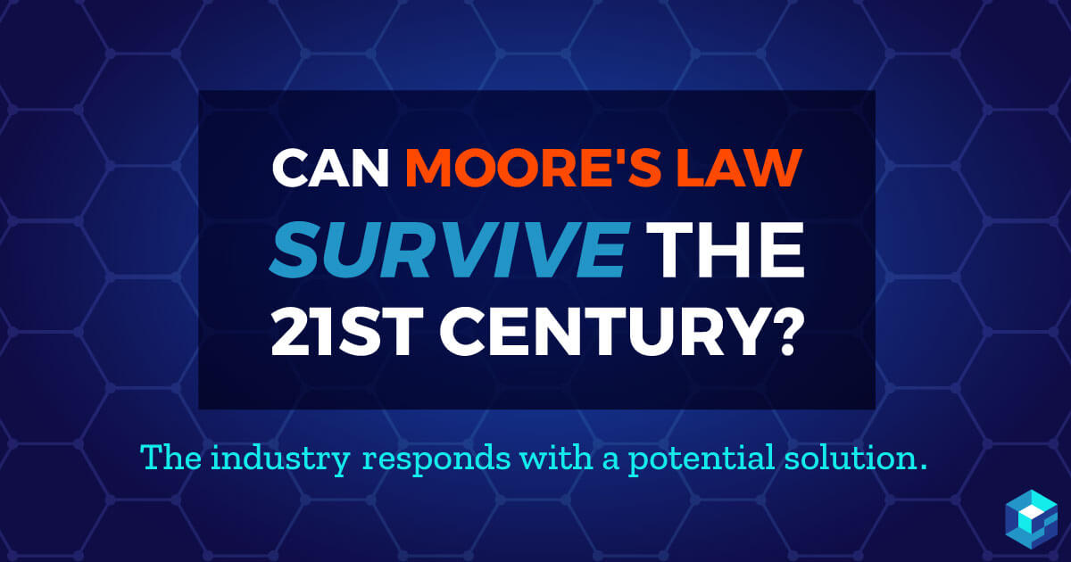 Can Moore’s Law Survive the 21st Century? Carbon Nanotube Processors and Other Technology Hold the Key